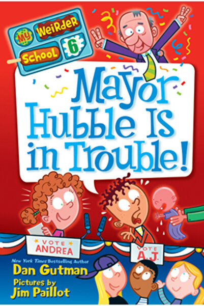 Harper Collins Școala mea mai ciudată #6: Primarul Hubble are probleme!