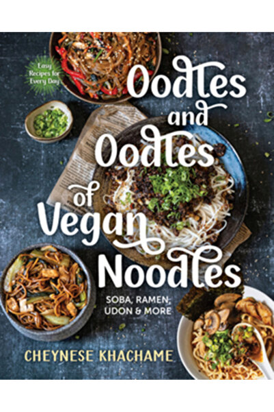 Experiment O mulțime de tăiței vegani: Soba, Ramen, Udon și multe altele - Rețete ușoare pentru fiecare zi