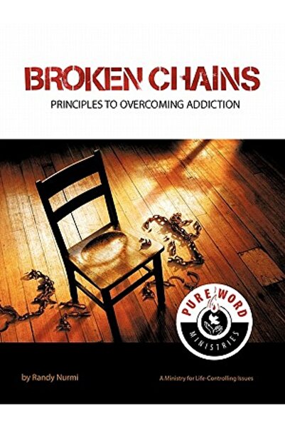 Westbow Lanțuri rupte: Principii pentru depășirea dependenței