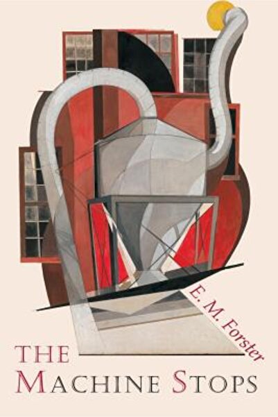 Martino Fine Books The Machine Stops