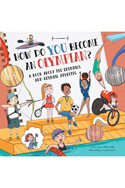 Flowerpot Pr How Do You Become an Olympian?: A Book about the Olympics and Ol...