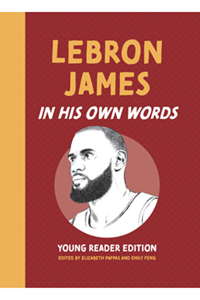 Agate B2 Lebron James: În propriile sale cuvinte: Ediția pentru tineri cititori