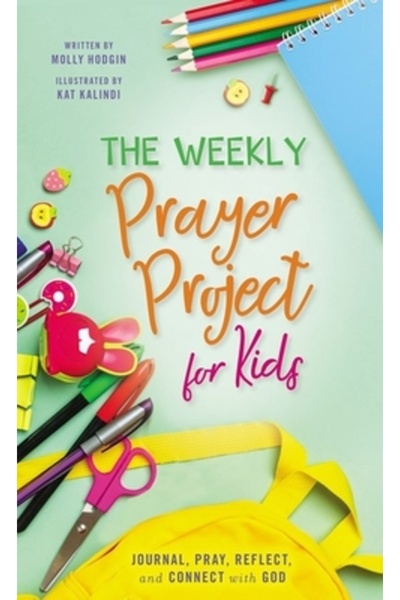 Zondervan Proiectul de Rugăciune Săptămânală pentru Copii: Scrieți un jurnal,...