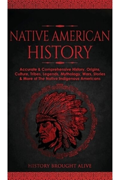 INDEPENDENT CAT Istoria nativilor americani: istorie exactă și cuprinzătoare,...