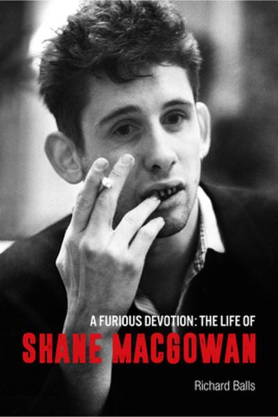 Omnibus Pr A Furious Devotion: The Life of Shane Macgowan