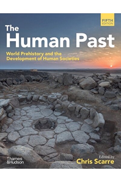 Thames & Hudson Trecutul uman: Preistoria lumii și dezvoltarea societăților u...