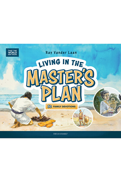Focus On The Family Trăind conform Planului Maestrului: 30 de devoțiuni famil...