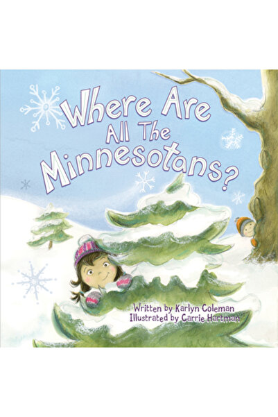 Minnesota Historical Soc Unde sunt toți locuitorii din Minnesota?