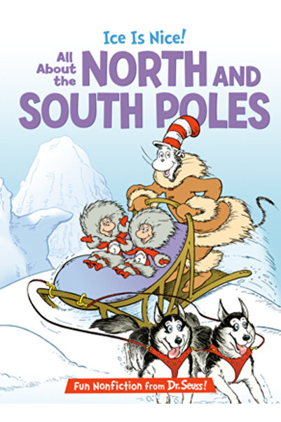 Random House Gheața e frumoasă! Totul despre Polul Nord și Polul Sud