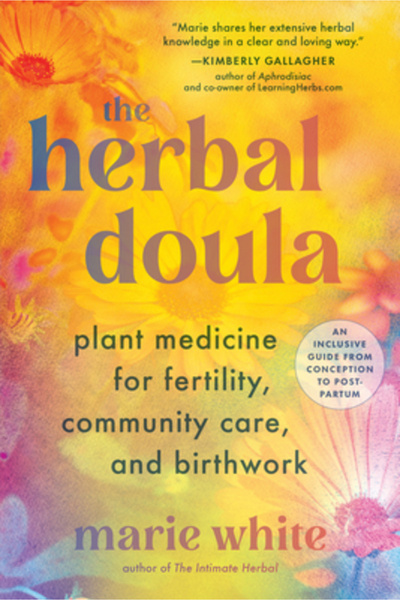 North Atlantic Books Doula pe bază de plante: Medicină pe bază de plante pent...