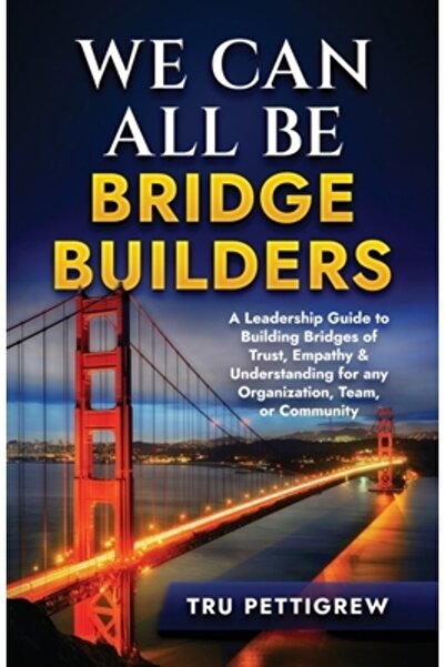 INDEPENDENT CAT Cu toții putem fi constructori de punți: Un ghid de leadershi...