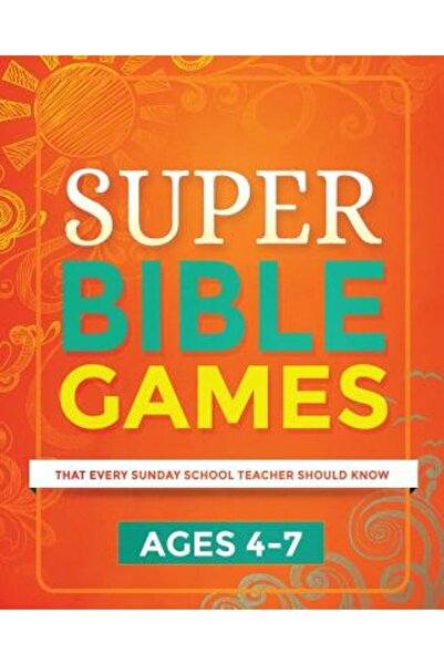 Kessinger Pub Llc Super Jocuri Biblice pentru Vârste 4-7: Pe care Ar Trebui s...