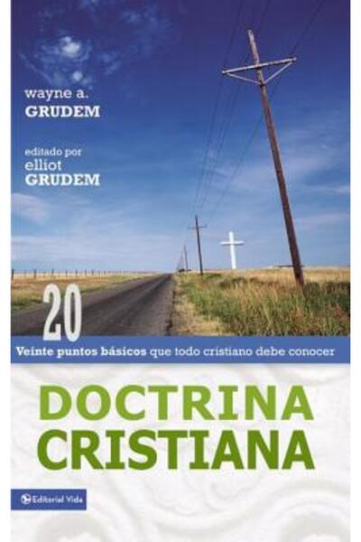 Vida Publishers Doctrina Cristiana: Veinte Puntos Bsicos Que Todo Cristiano D...