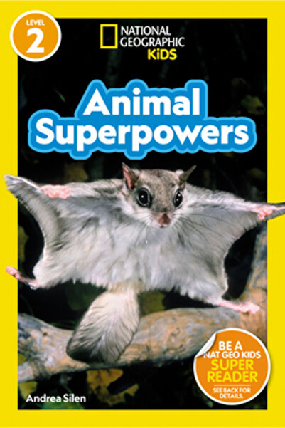 Natl Geographic Soc National Geographic Readers: Superputeri ale animalelor (L2)