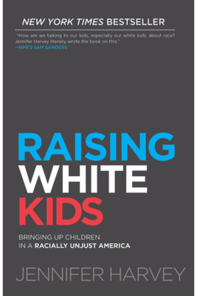 Abingdon Pr Creșterea copiilor albi: Creșterea copiilor într-o Americă nedrea...