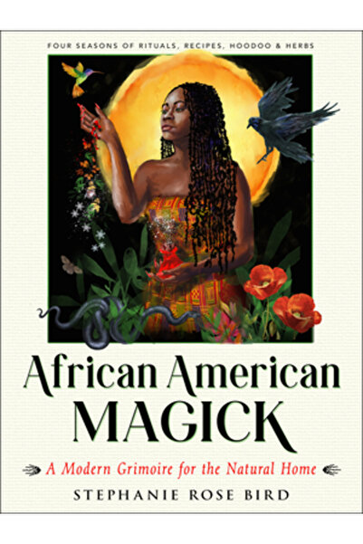 Weiser Books Magie afro-americană: un grimoar modern pentru acasă