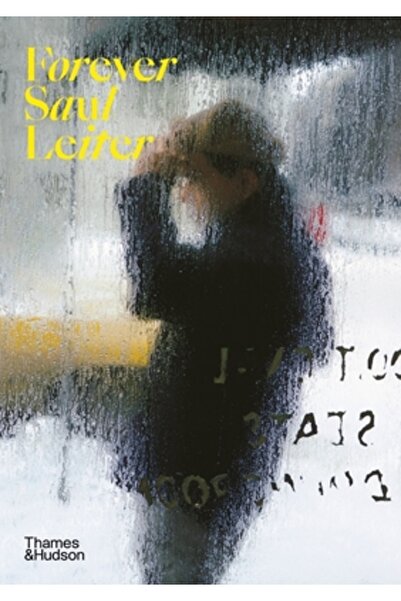 Thames & Hudson Pentru totdeauna Saul Leiter
