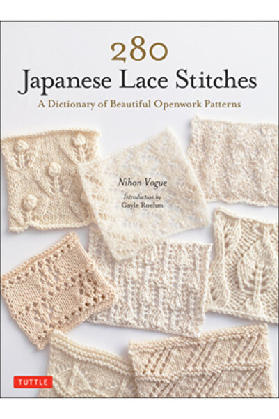 Tuttle Pub 280 de cusături japoneze de dantelă: Un dicționar de modele frumoa...