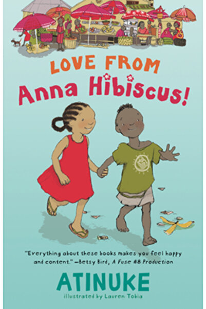 Candlewick Books Cu dragoste de la Anna Hibiscus