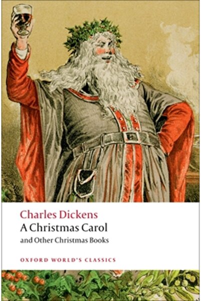 Oxford University Press, USA A Christmas Carol and Other Christmas Books
