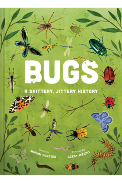 Abrams Books for Young Readers Bugs: O istorie agitată și agitată