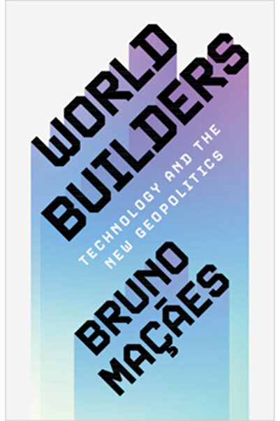 Cambridge Constructorii Lumii: Tehnologia și Noua Geopolitică