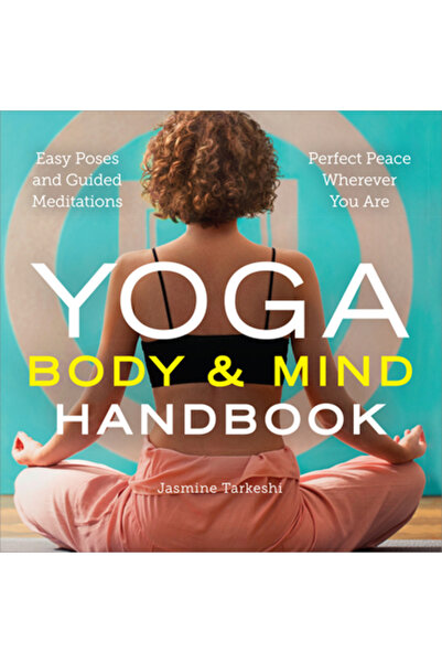 Sonoma Pr Manual de yoga pentru corp și minte: Poziții ușoare, meditații ghid...