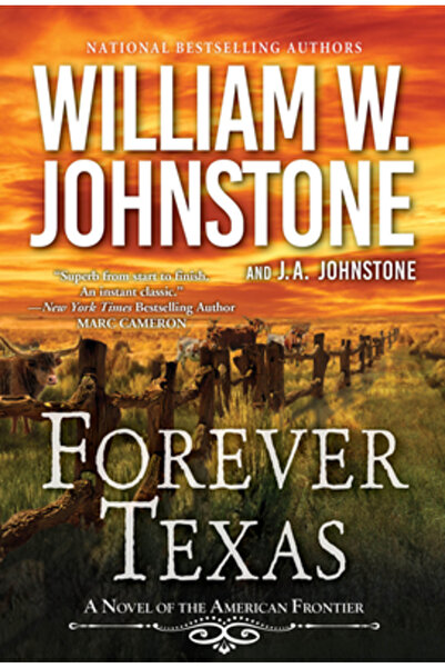 Pinnacle Books Forever Texas: A Thrilling Western Novel of the American Frontier