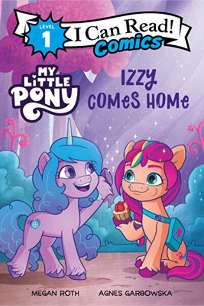 HarperCollins Publishers My Little Pony: Izzy Comes Home