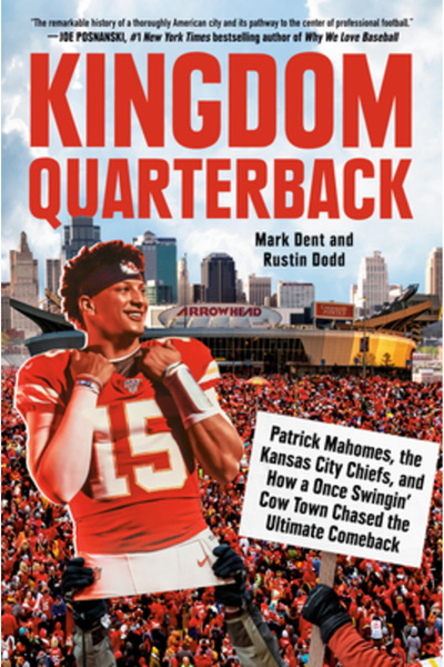 DUTTON BOOKS Fundașul Kingdom: Patrick Mahomes, Kansas City Chiefs și cum o f...