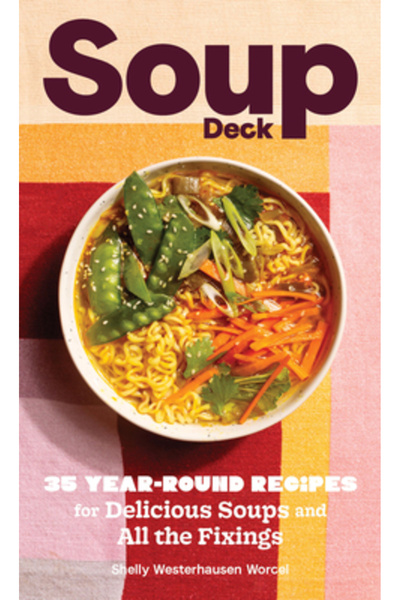 Chronicle Books Setul de supe: 35 de rețete delicioase pentru tot timpul anul...