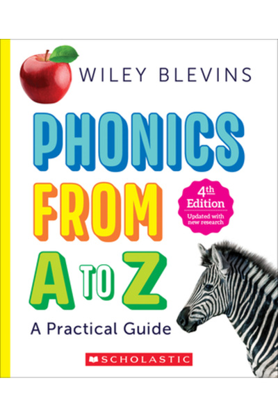Scholastic Teaching Res Fonetică de la A la Z, ediția a 4-a: Un ghid practic