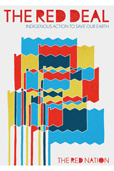 Common Notions Pactul Roșu: Acțiuni indigene pentru salvarea Pământului nostru