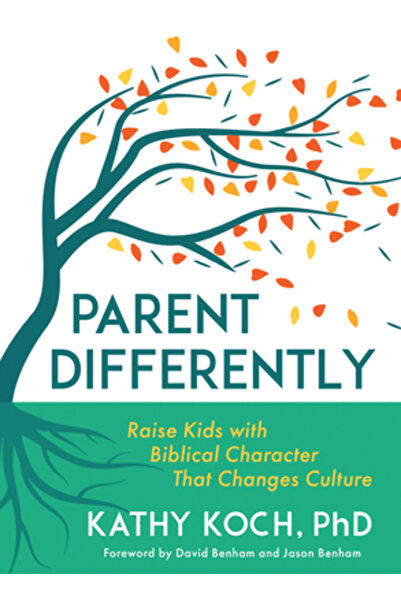 Moody Publ Fii părinte în mod diferit: Crește-ți copiii cu personaje biblice ...