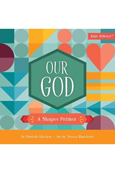 Harvest House Publ Dumnezeul nostru: O introducere în forme