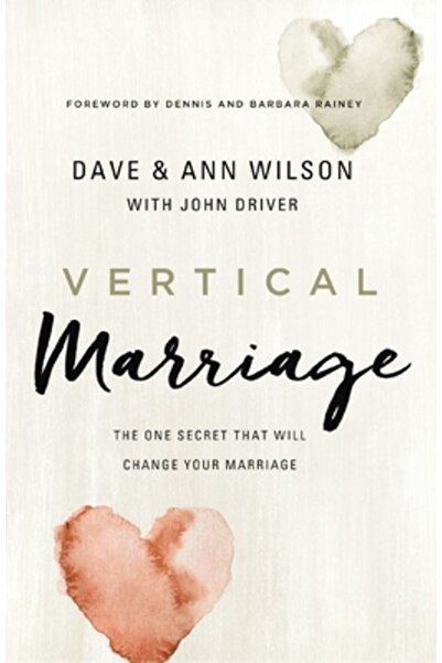 Zondervan Căsătoria verticală: Secretul care îți va schimba căsnicia