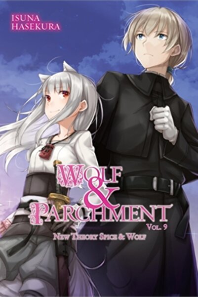 Yen Pr Lupul și Pergamentul: Noua Teorie Spice & Wolf, Vol. 9 (Roman Ușor)