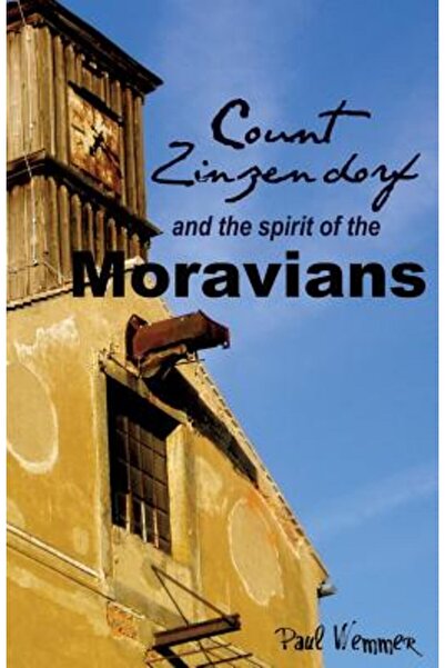 BIBLIOBAZAAR Contele Zinzendorf și spiritul moravienilor