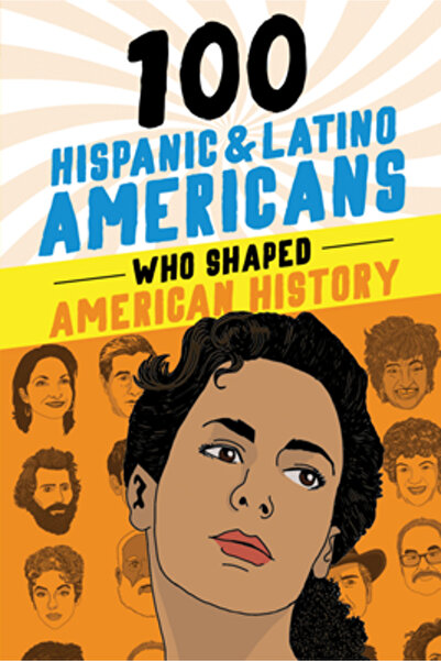 Sourcebooks Explore 100 de americani hispanici și latino-americani care au mo...