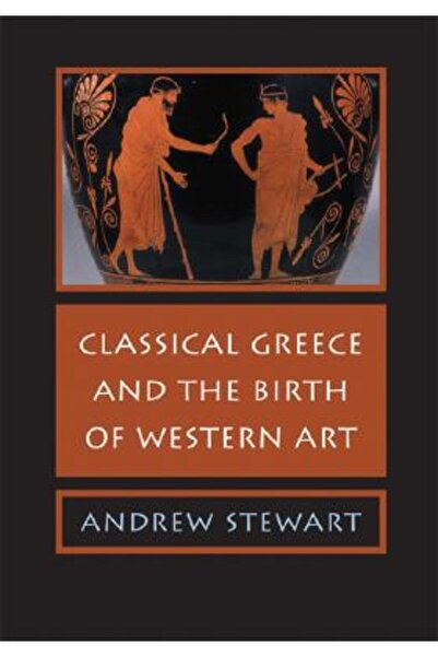 Cambridge University Press Grecia clasică și nașterea artei occidentale