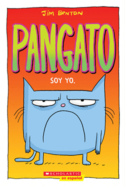 Scholastic Pangato #1: Soy Yo. (Catwad #1: Eu sunt.)