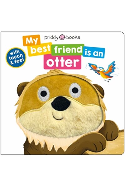 Priddy Books Cel mai bun prieten al meu este o vidră