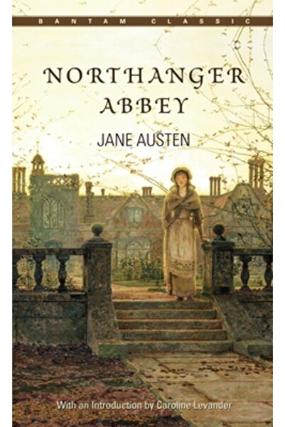 Bantam Classics Northanger Abbey