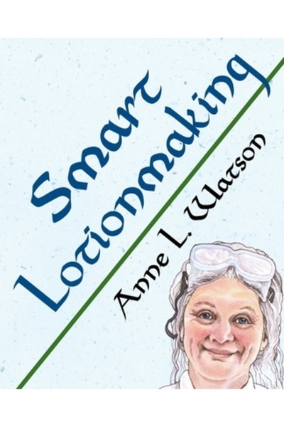 Shepard Pubn (Ca) Prepararea inteligentă a loțiunilor: Ghidul simplu pentru p...