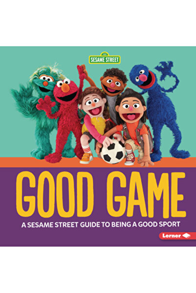 Lerner Pubn Joc bun: Un ghid Sesame Street (R) pentru a fi un sport bun