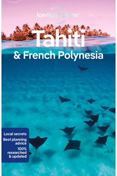 Lonely Planet Pub Lonely Planet Tahiti și Polinezia Franceză 11