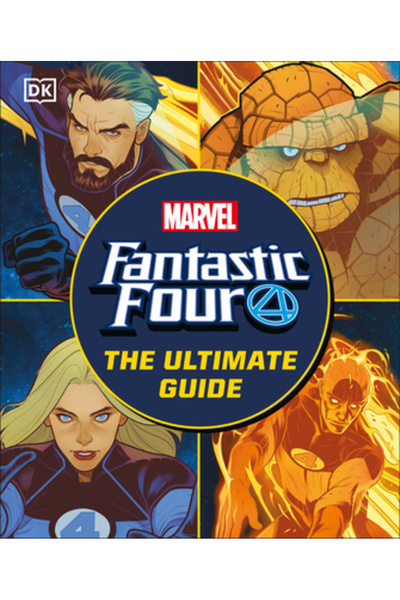 Dk Pub Fantastic Four: Ghidul suprem: Ghidul suprem al familiei originale de ...
