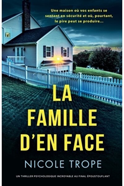 Bookouture La Famille d'en face: Un thriller psychologique incroyable au final