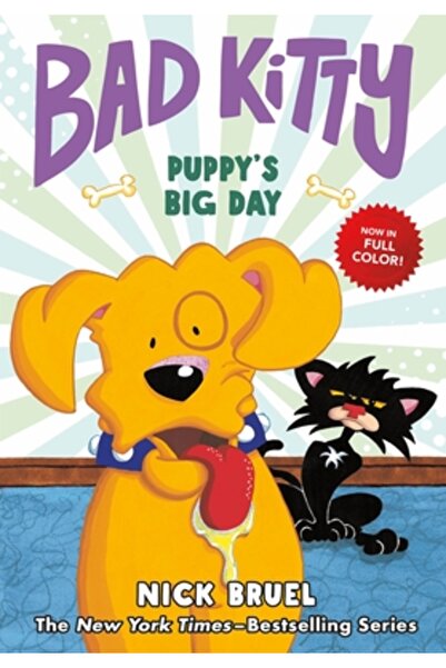 Roaring Brook Pr Bad Kitty: Ziua cea mare a cățelușului (Ediție completă color)