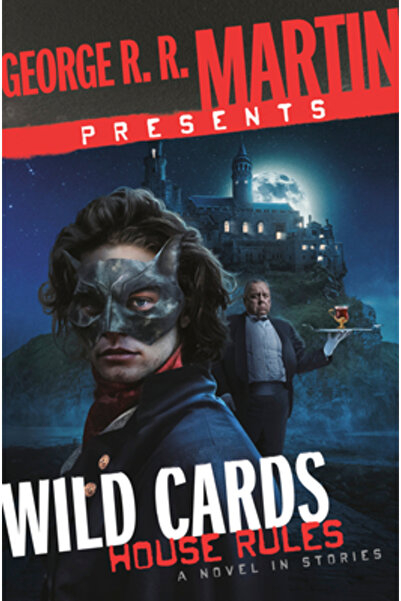 Bantam Trade George R. R. Martin prezintă Wild Cards: Regulile casei: Un roma...